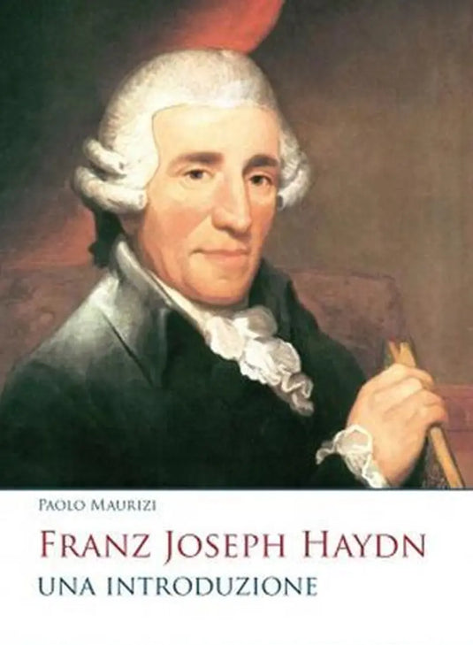 MAURIZI - Franz Joseph Haydn - Una Introduzione