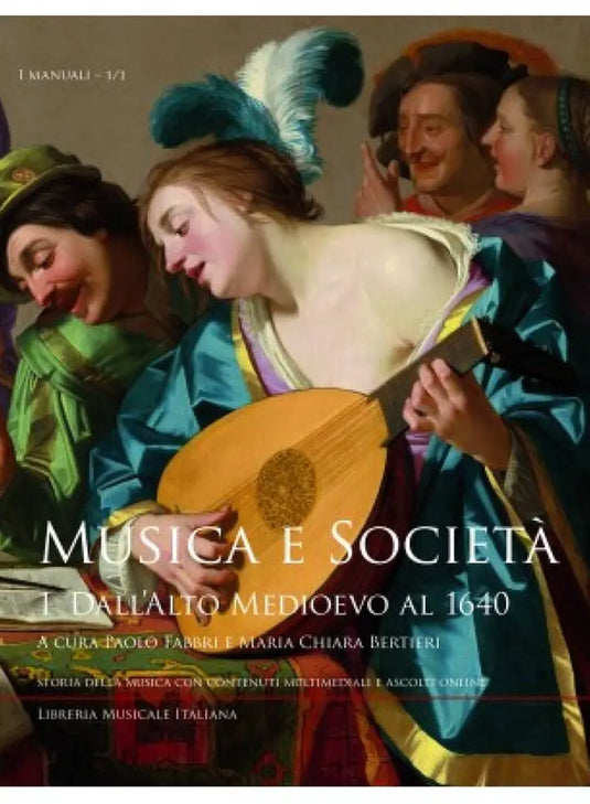 MUSICA E SOCIETA' 1 Dall'Alto Medioevo Al 1640