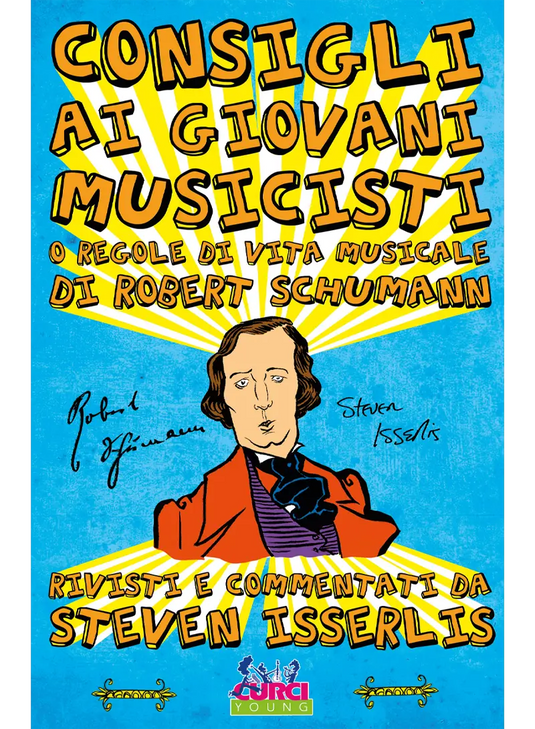 Consigli ai giovani musicisti o Regole di vita musicale di Robert Schumann