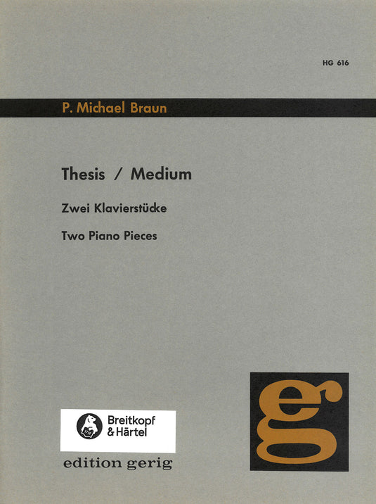 BRAUN - Thesis / Medium