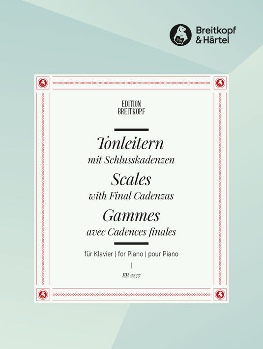 BREITKOPF & HARTEL - Scales with Final Cadenzas