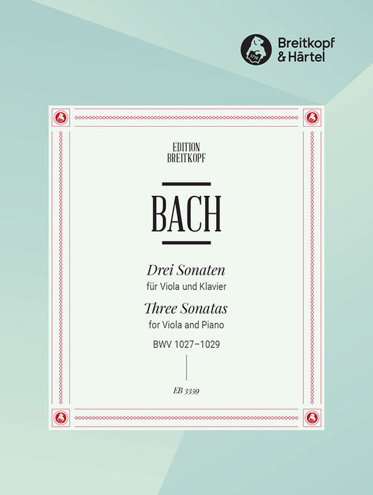 BACH - 3 Sonatas BWV 1027-1029