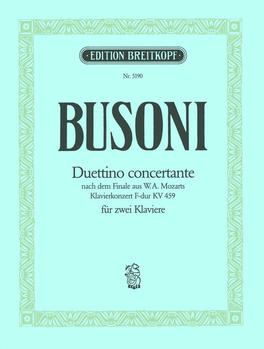 BUSONI - Duettino Concertante K B 88