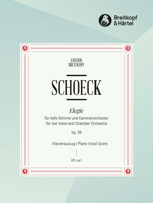 SCHOECK - Elegie op. 36