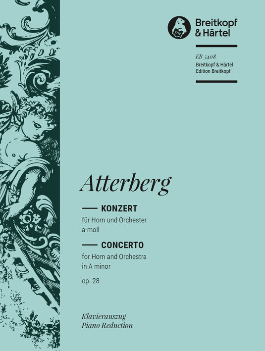 Atterberg, Kurt - Horn Concerto in A minor Op. 28