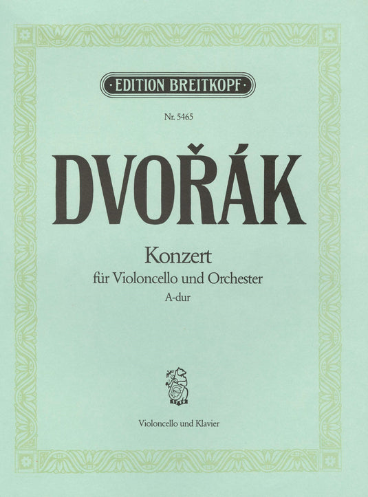 DVORAK - Violoncello Concerto in A major