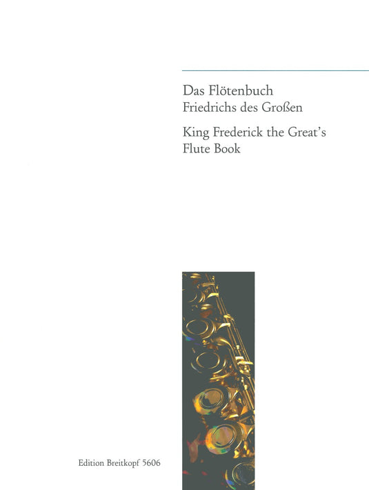 GROBE - King Frederick the Great's Flute Book
