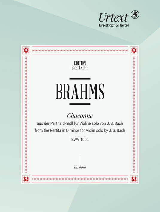 BRAHMS - Chaconne (from BWV 1004) in D minor