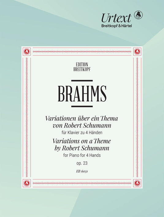 BRAHMS - Variations on a Theme of Robert Schumann Op. 23