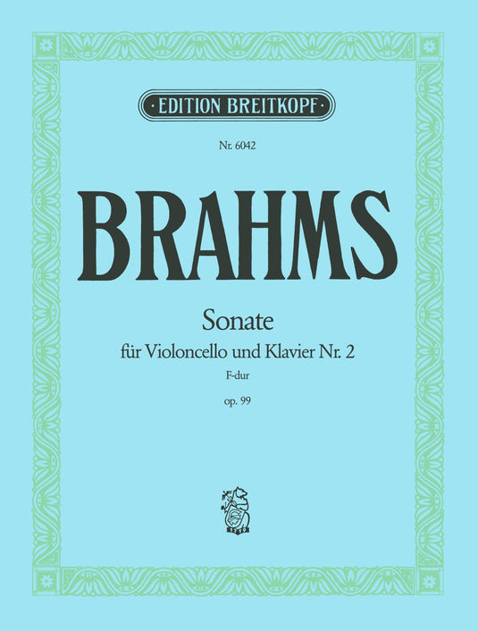 BRAHMS - Sonata No. 2 in F major Op. 99