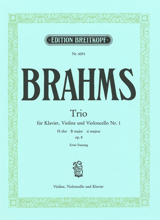 BRAHMS - Piano Trio No. 1 in B major Op. 8