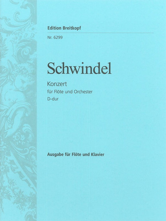 SCHWINDEL - Flute Concerto in D major