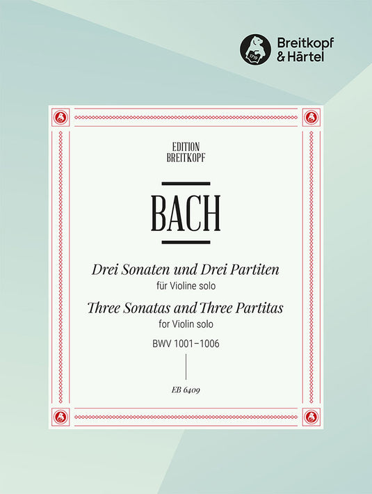 BACH - 3 Sonatas and 3 Partitas BWV 1001-1006