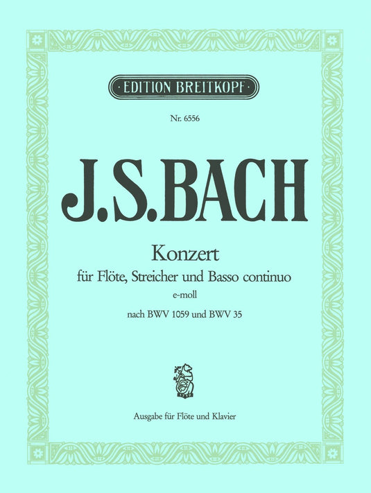 BACH - Flute Concerto in E minor