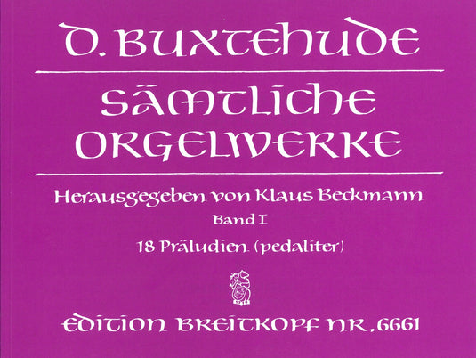 BUXTEHUDE - Complete Organ Works