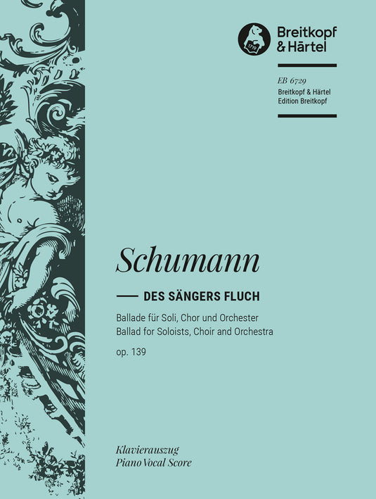 SCHUMANN - Des Sängers Fluch Op. 139