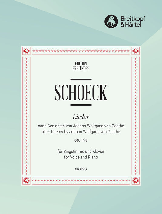 SCHOECK - Songs Op. 19