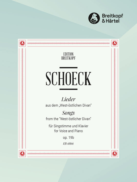SCHOECK - Songs Op. 19