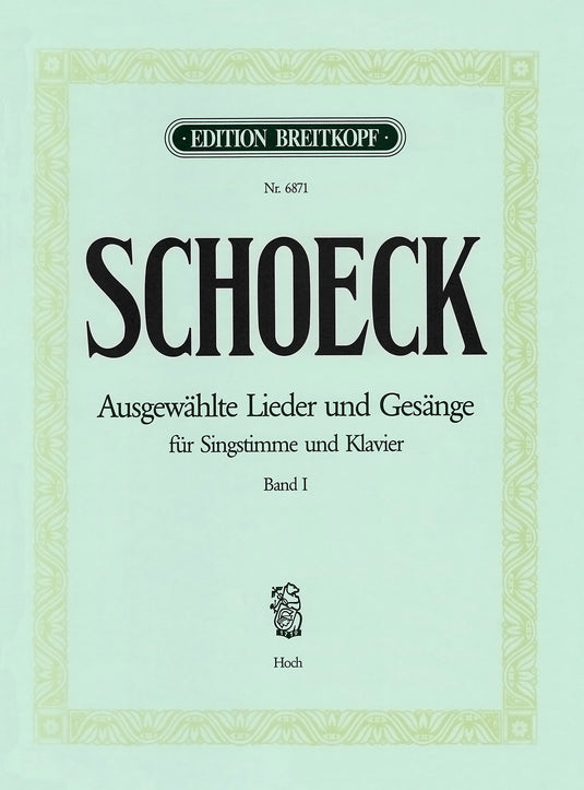 SCHOECK - Selected Lieder and Songs