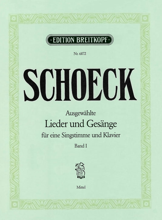 SCHOECK - Selected Lieder and Songs