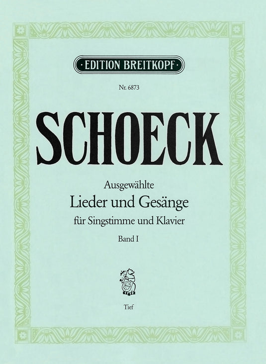 SCHOECK - Selected Lieder and Songs