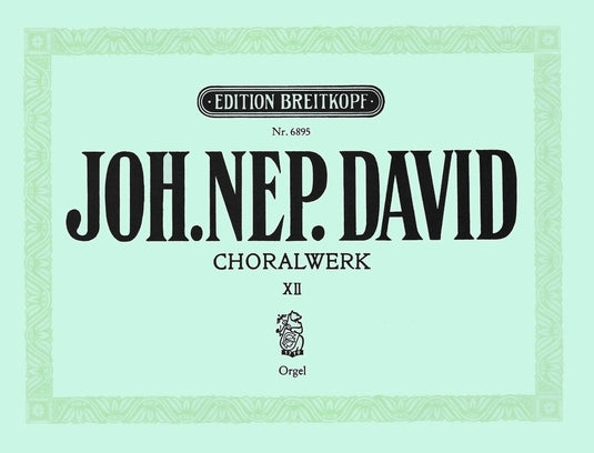 DAVID - Chorale Works