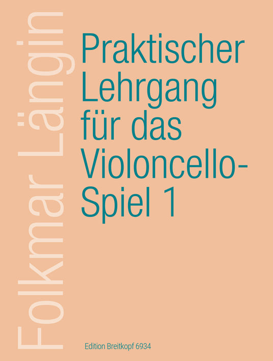 LANGIN - Praktischer Lehrgang für das Violoncellospiel