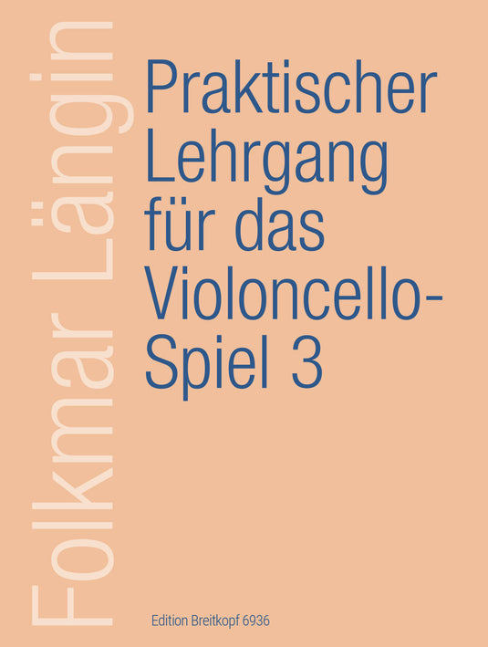 LANGIN - Praktischer Lehrgang für das Violoncellospiel
