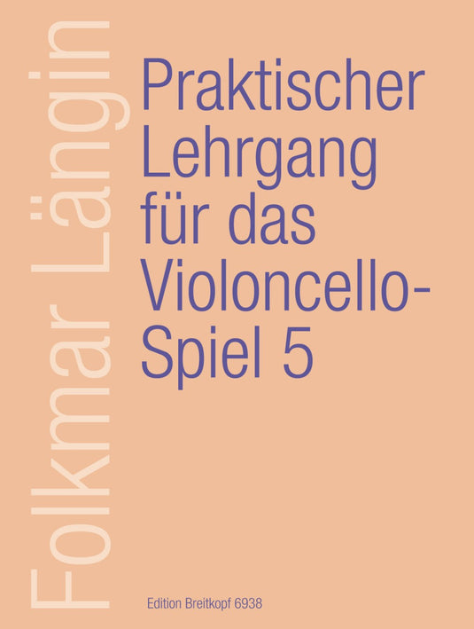 LANGIN - Praktischer Lehrgang für das Violoncellospiel