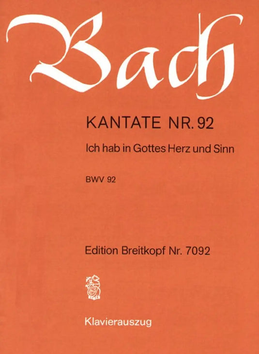 BACH - Kantate BWV 092 Ich hab in Gottes Herz und Sinn