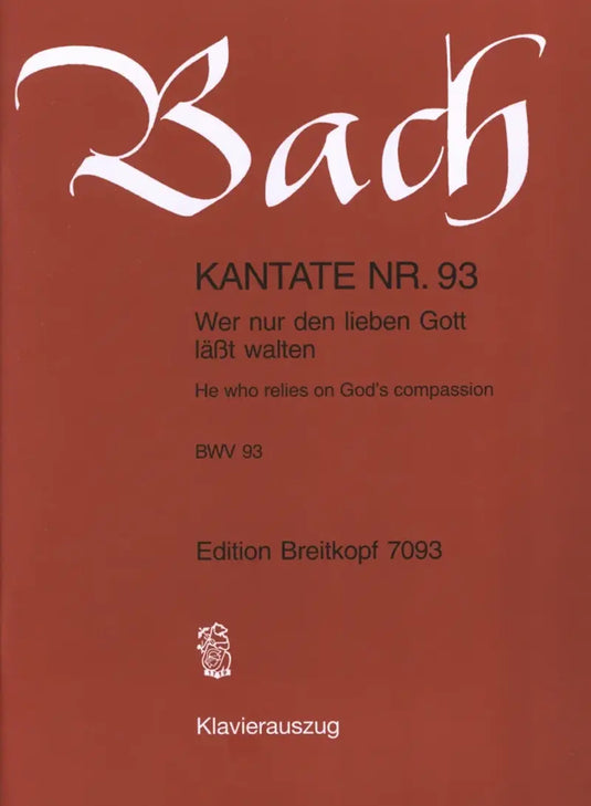 BACH - Kantate BWV 093 He who relies on God's compassion