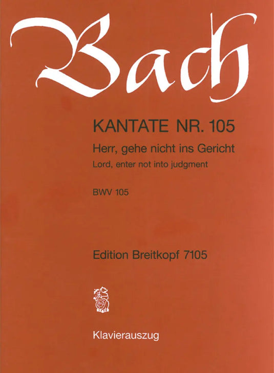 BACH - Kantate BWV 105 Lord, enter not into judgement