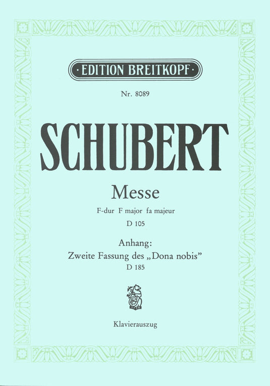 SCHUBERT - Mass in F major D 105
