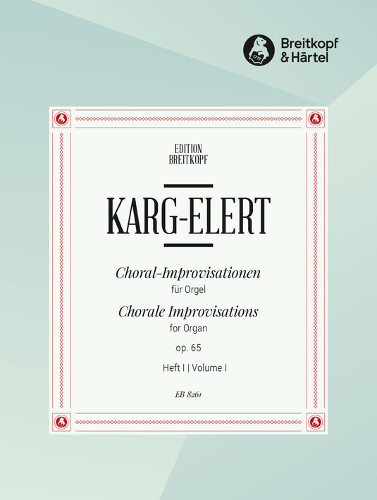 KARG-ELERT - 66 Chorale Improvisations Op. 65