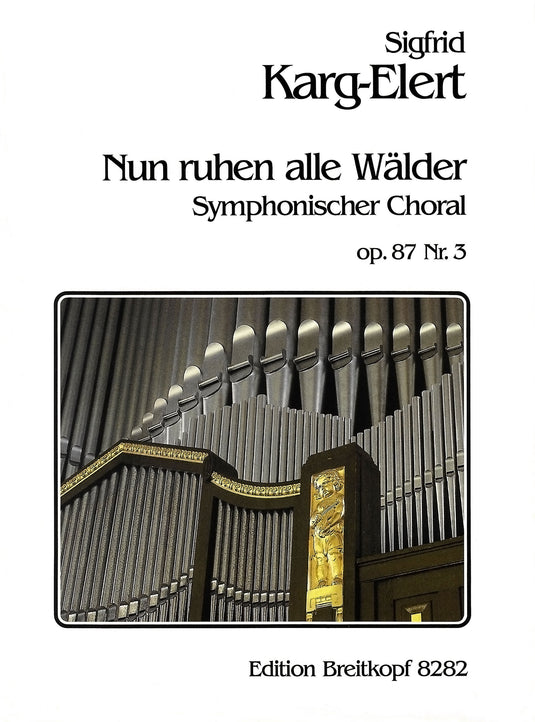 KARG-ELERT - Symphonic Chorales Op. 87