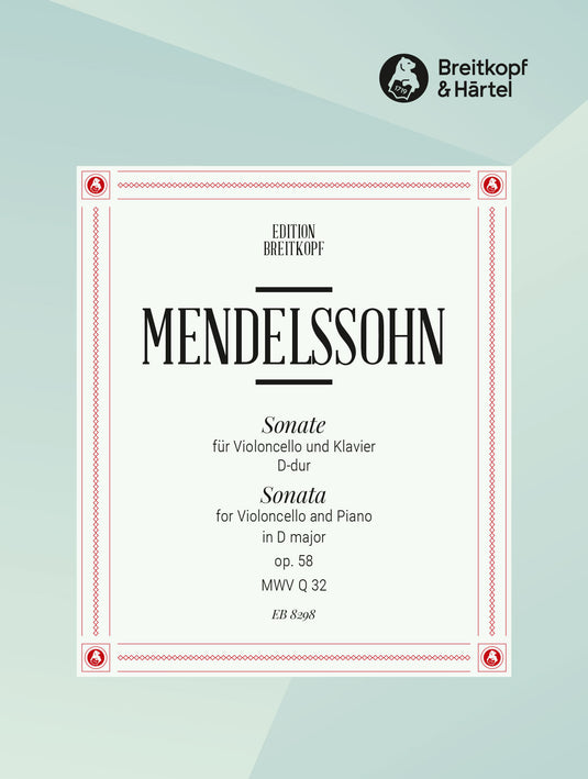 MENDELSSOHN - Sonata in D major Op. 58 MWV Q 32