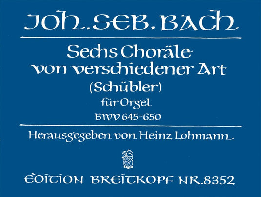 BACH - 6 Chorales of Various Types BWV 645-650
