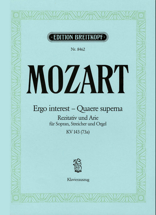 MOZART - “Ergo interest” KV 143 (73a)