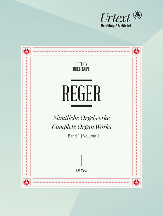 REGER - Complete Organ Works