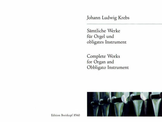 KREB - Complete Works for Organ and obbligato Instrument