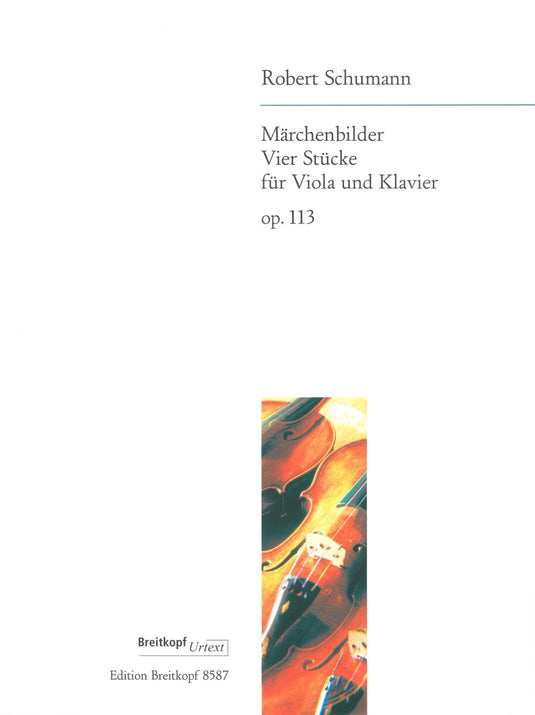SCHUMANN - Märchenbilder Op. 113