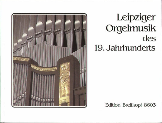 GURGEL - 19th-Century Organ Music from Leipzig