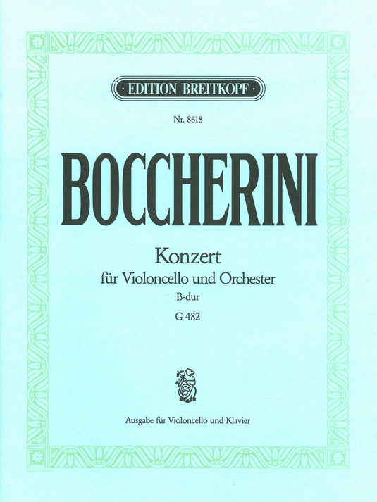 BOCCHERINI - Violoncello Concerto in B flat major G 482