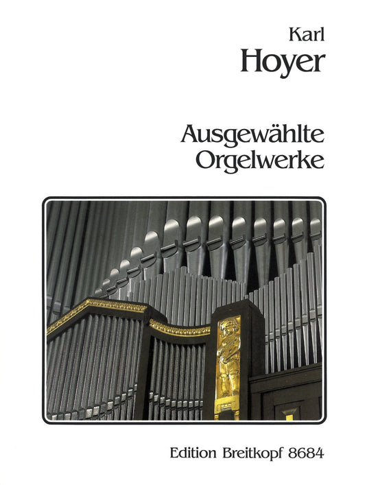 HOYER - Selected Organ Works