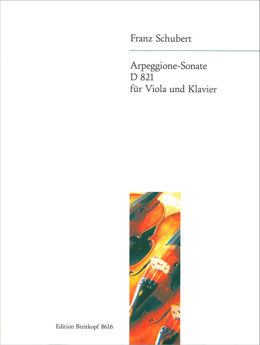 SCHUBERT - Arpeggione Sonata in A minor D 821