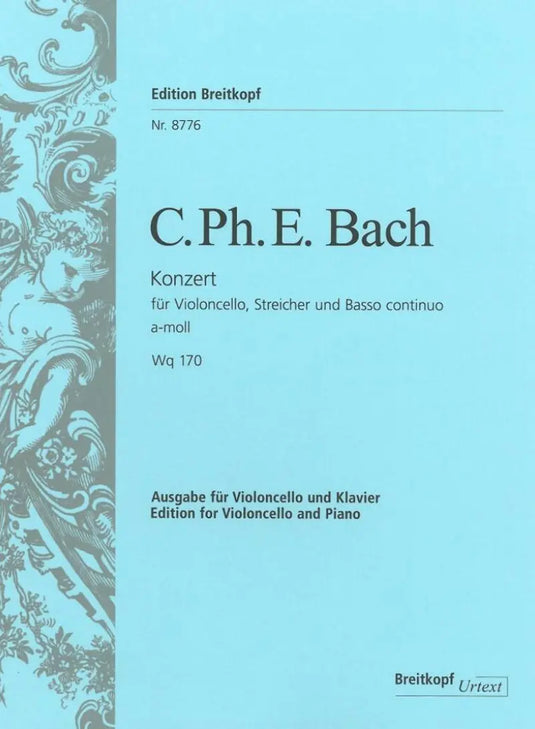 C. PH. E. BACH - Concerto for Violoncello, Strings and Basso continuo in A minor Wq 170