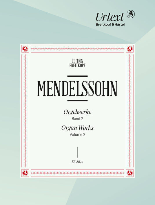 MENDELSSOHN - Organ Works