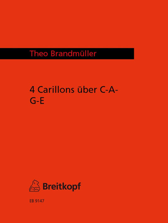 BRANDMULLER - 4 Carillons über C-A-G-E