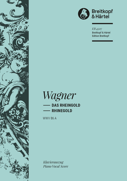 WAGNER - The Rhinegold WWV 86 A