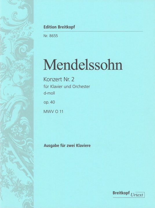 MENDELSSOHN - Piano Concerto No. 2 in D minor Op. 40 MWV O 11